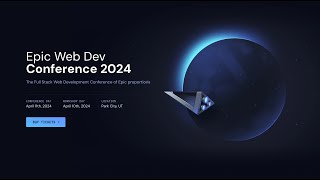 Epic Web Conf 2024 Live 🔴 Morning [upl. by Girhiny903]