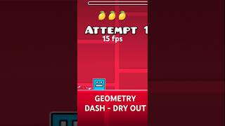 GEOMETRY DASH  DRY OUT [upl. by Ahseikan462]