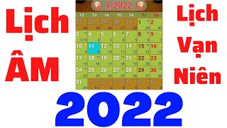 Lịch âm đầy đủ năm 2022  lich vạn niên năm 2022  lịch âm hôm nay  lịch âm năm 2022 [upl. by Imotas]