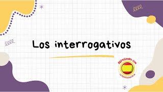 Los interrogativos [upl. by Kra]