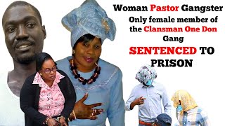 Woman Pastor quotMumma Christiequot Sentenced to Prison for Being a Gangster [upl. by Henderson628]