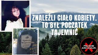 Znaleźli ciało Agnieszki po latach To był początek tajemnicy  Polskie Archiwum X 83 [upl. by Isaac]