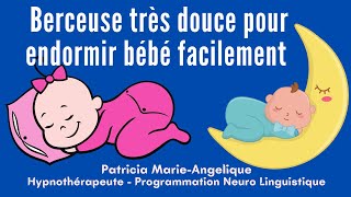 BERCEUSE Très Douce POUR ENDORMIR Bébé FACILEMENT SOFT LULLABY To Asleep Baby Easily and Fast [upl. by Anizor]