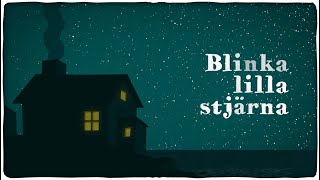 Blinka lilla stjärna [upl. by Eserehs900]