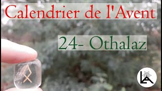 Calendrier de lAvent  24  Othalaz [upl. by Beilul]