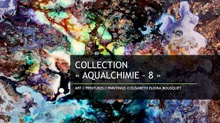 PEINTURE Collection Aqualchimie 8 dEliora Bousquet [upl. by Kenay743]