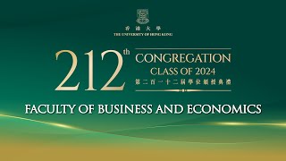 Full Version HKU 212th Congregation  Faculty of Business and Economics Summer Session 3 [upl. by Grady]