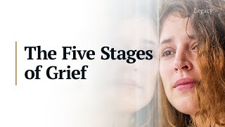 The Five Stages of Grief and Loss [upl. by Ailic]