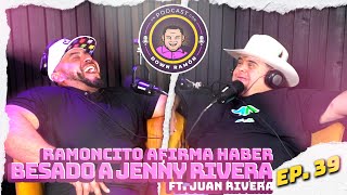 Ramoncito hizo cuñado a Juan Rivera  Un podcast con Down Ramón  Ep 39 [upl. by Oicnanev372]