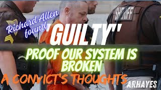 Richard Allen VerdictGuilty Proof Our System Is Failing Delphi RichardAllen Libby Abby [upl. by Eteragram]