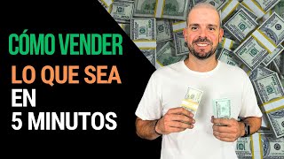 💰 ¡Vende Cualquier Cosa en 5 Minutos 🚀 [upl. by Trey497]