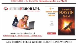 MŚCICIEL  F Forsyth  AudioBook Książka Audio Mp3 czyta Jan Peszek [upl. by Kincaid323]