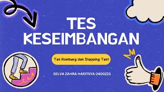 Tes Keseimbangan Romberg Test and Stepping TestSelva Zahra Haritsya 2400223 [upl. by Aehsal]