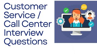 Th most important 10 questions in call center and customer service job interviews best answers [upl. by Vashti]