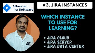 3 Jira Instances What Every Beginner Needs to Know  Cloud vs Server vs Data Center [upl. by Atiroc1]