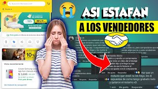 ¡CUIDADO Si eres vendedor en Mercado Libre ⚠️ Así te pueden ESTAFAR 😵 Anécdotas de víctimas [upl. by Xenia94]