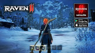 RAVEN 2  MMORPG  Official Launch Gameplay AndroidiOS [upl. by Fagaly]