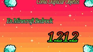 ✅️Como Duplicar Objetos En Minecraft Bedrock 1212 [upl. by Bab]