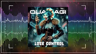 Quamagi  Lose Control Dance Mix [upl. by Stinson]