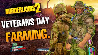 Borderlands 2  Veterans Day Farming [upl. by Ised]