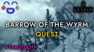 Barrow of the Wyrm  Wyrmstooth Walkthrough [upl. by Ahsrat]