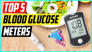 Best Blood Glucose Meters in 2022 Top 5 Picks [upl. by Atela898]