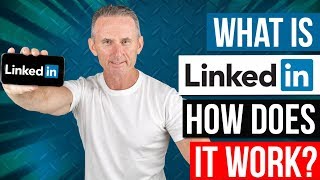 What Is LinkedIn amp How Does It Work [upl. by Evol]