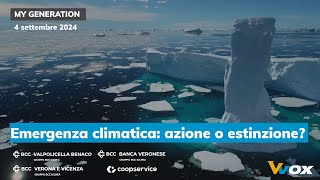 EMERGENZA CLIMATICA AZIONE O ESTINZIONE [upl. by Collimore]