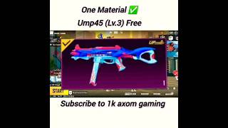 Wait for🥵🔥 Ump45 Lv3 Free pubgmobile [upl. by Anwahsar]