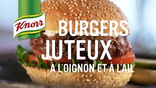 Knorr®  QuestCe Quon Mange Burgers juteux a loignon et à lail [upl. by Joeann]