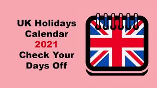 UK Holidays Calendar 2021  British Holidays Calendar Free [upl. by Suiddaht]