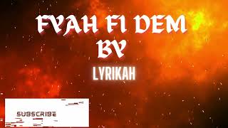 Lyrikah Fyah Fi Dem  Lyrics VIDEO [upl. by Inacana]