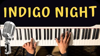 PIANO FACILE  TAMINO  INDIGO NIGHT [upl. by Erialcyram244]