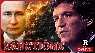 BREAKING EU Considers SANCTIONING Tucker Carlson over bombshell Putin interview  Redacted Live [upl. by Dryden]