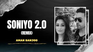 Adhyayan Summan  Soniyo 20  Remix  AMAN SANJOG  Maera Mishra  Latest Hits 2019  New Love Song [upl. by Ara]