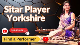 Sitar Player Yorkshire  Find a Performer [upl. by Sherurd]