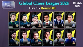 Global Chess League 2024  Match 01  03  Magnus Hikaru Alireza Anand Arjun amp others  03 Oct [upl. by Nahama]