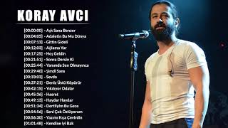 KORAY AVCI En iyi şarkı  KORAY AVCI En popüler 20 şarkı  KORAY AVCI albüm 2021 [upl. by Feeley]