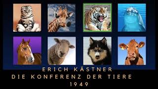 Erich Kästner  Konferenz Der Tiere [upl. by Mazman]