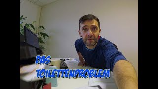 Das Toilettenproblem [upl. by Iram490]