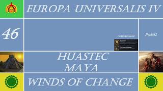 Europa Universalis IV  HuastecMaya  Winds of Change  Fine ultima guerra 18131819  ITA 46 [upl. by Asylla258]