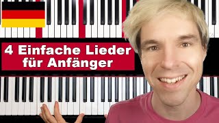 Klavier lernen für Anfänger 4 Einfache Lieder wunderschöne Melodien [upl. by Sauveur]