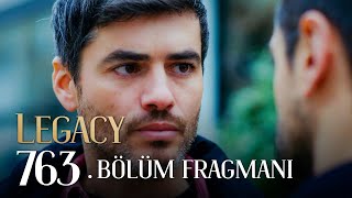 Emanet 763 Bölüm Fragmanı  Legacy Episode 763 Promo [upl. by Politi]