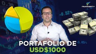 Como crear un PORTAFOLIO de INVERSION 🤔 ¿Cómo INVERTIR tus PRIMEROS USD1000 [upl. by Sackman18]