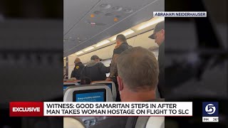 EXCLUSIVE Man takes woman hostage on flight to SLC Good Samaritan steps in [upl. by Sherwood808]