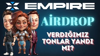 X EMPİRE Airdrop  Yeniden ton istiyor NE YAPMALIYIZ  TEKRARMI YATIRICAZ [upl. by Artima124]