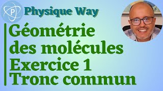 ChimieGéométrie de quelques moléculesExercice 1Tronc commun scientifique [upl. by Egag595]