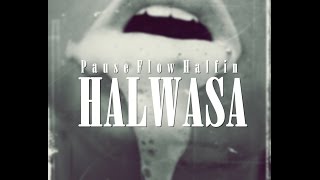 09  Pause Flow Halfin │ HALWASA هلوسة  Audio Lyrics  MiXtape OFFON [upl. by Treblah]