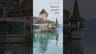 Exploring Oberhofen Castle in Switzerland 🏰 youtubecreatorcommunity [upl. by Hyozo593]