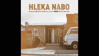 Hleka nabo feat Moscow amp Macfowlenn Ntokzin amp ZEENHLE Offcial Audio [upl. by Kampmeier631]